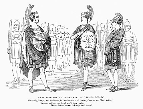 Shakespeare Julius Caesar Nenglish Actors Portraying The Roles Of Brutus Cassius And Marc Antony In A Scene From William ShakespeareS Historical Play Julius Caesar Line Engraving 19Th Century Poster P