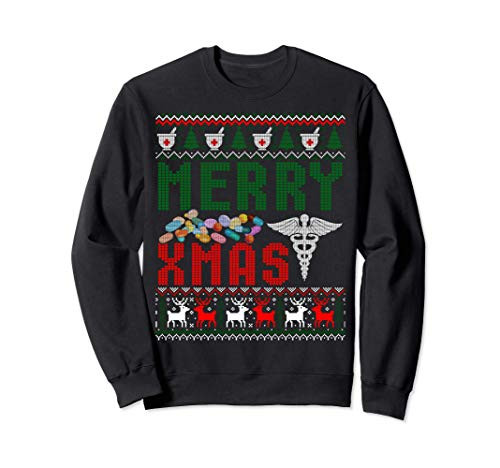 Ugly Pharmacist Christmas Pharmacy Tech Funny Xmas Sweater Sweatshirt