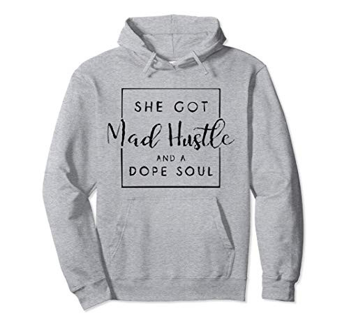 Mad Hustle Dope Soul - Humble Hustle Hoodie Sweatshirt