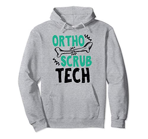 Ortho Scrub Tech Gift Surg Orthopedic Surgical Technician Pullover Hoodie