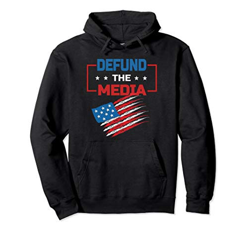 defund media shirt Anti Fake news Defund The Media Pullover Hoodie