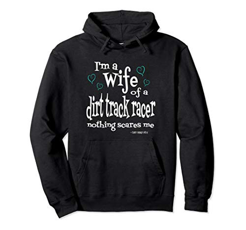 Dirt Track Racing Gifts Race Wife Sprint Car Racing Modified Pullover Hoodie Dirt Track Racing Gifts Race Wife Sprint Car Racing Modified Pullover Hoodie