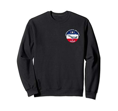 AIR FORCE F-15E STRIKE EAGLE AIRCRAFT ROUND Sweatshirt AIR FORCE F-15E STRIKE EAGLE AIRCRAFT ROUND Sweatshirt