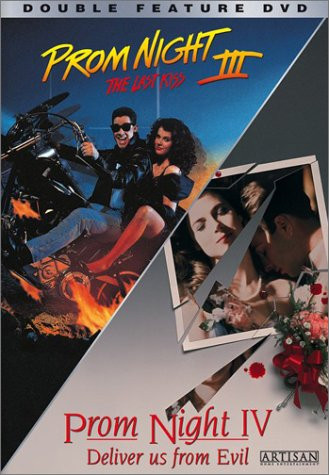 Prom Night III The Last Kiss  Prom Night IV Deliver Us from Evil Double Feature