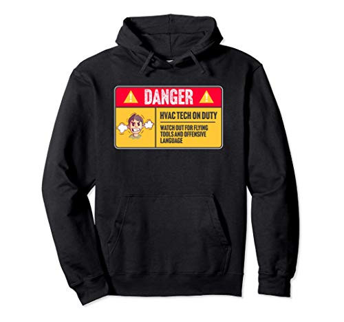 Danger HVAC Tech Technician on Duty Funny Gift Pullover Hoodie
