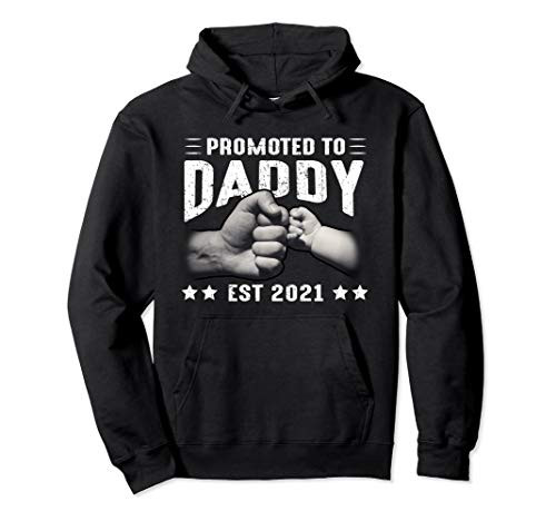 Expecting New Dad Gifts Soon To Be Promoted To Daddy 2021 Pullover Hoodie