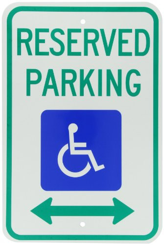 Brady 94175 18 Height 12 Width B-959 Reflective Aluminum Blue And Green On White Color Handicapped Sign Legend Reserved Parking With Picto With Double Arrow