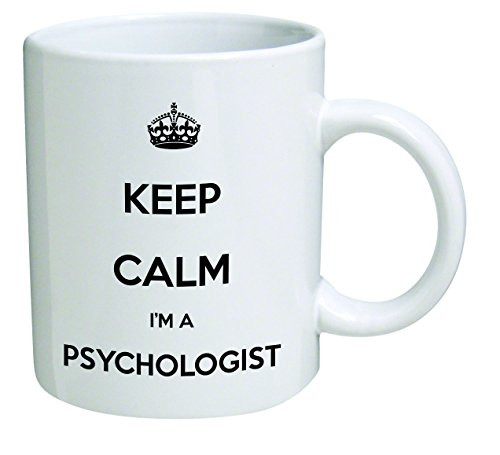 Funny Mug - Keep Calm I'm a Psychologist - 11 OZ Coffee Mugs - Inspirational gifts and sarcasm - By A Mug To Keep TM Funny Mug - Keep Calm I'm a Psychologist - 11 OZ Coffee Mugs - Inspirational gifts and sarcasm - By A Mug To Keep TM