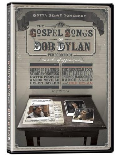 Gotta Serve Somebody - The Gospel Songs of Bob Dylan