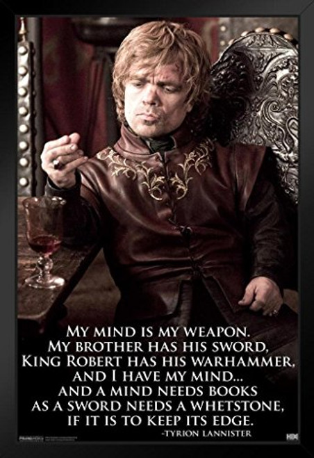 Pyramid America Game of Thrones Tyrion Mind Quote Black Wood Framed Poster 14x20 Pyramid America Game of Thrones Tyrion Mind Quote Black Wood Framed Poster 14x20
