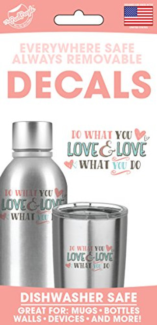 The Peel People Everywhere Safe Tumbler Mug Decals Do What You Love