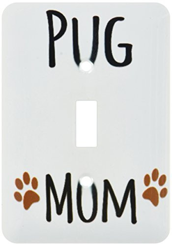 3dRose lsp-154178-1 Pug Dog Mom Doggie By Breed Muddy Brown Paw Prints Doggy Lover Proud Pet Owner Mama Love Single Toggle Switch