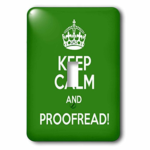 3dRose lsp-159553-1 Keep Calm and Proofread_ Teachers_ Professors_ Single Toggle Switch