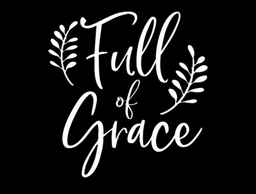 Makarios LLC Full of Grace MKR Decal Vinyl Sticker Cars Trucks Vans Walls LaptopWhite5_5 x 5_3 inMKR1664 Makarios LLC Full of Grace MKR Decal Vinyl Sticker Cars Trucks Vans Walls LaptopWhite5_5 x 5_3 inMKR1664