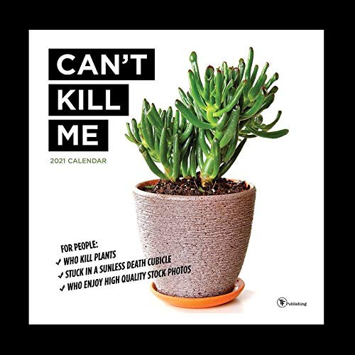 TF PUBLISHING 2021 Cant Kill Me - Plants Monthly Wall Calendar - Illustrated Appointment Tracker with ContactsNotes Page-Enhance Home or Office Planning and Organization- Premium Matte Paper 12x12
