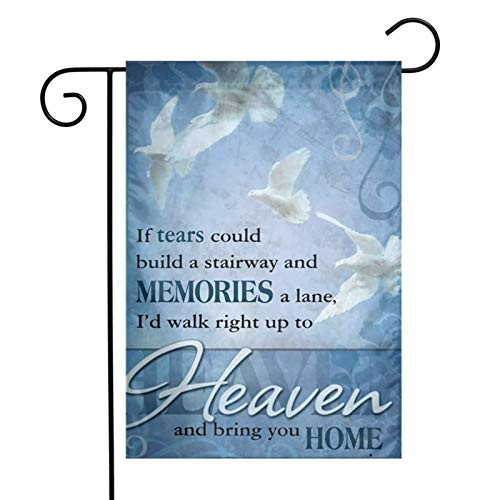 If Tears Heaven Bring You Home Again Family Party Outdoor Yard House Garden Flags 12X18 Semi Transparent Polyester Fiber Decorative