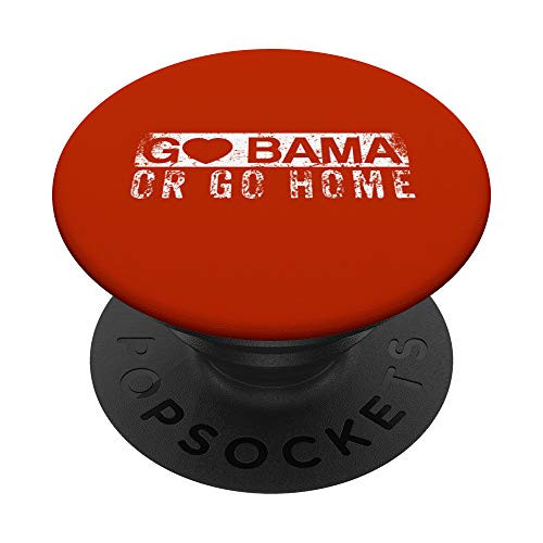Go Bama or Go Home Alabama Fan Gift PopSockets PopGrip Swappable Grip for Phones and Tablets Go Bama or Go Home Alabama Fan Gift PopSockets PopGrip Swappable Grip for Phones and Tablets
