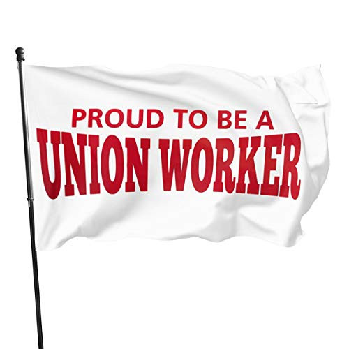 Proud to Be A Union Worker Decorative Garden Flags Outdoor Artificial Flag for Home Garden Yard Decorations 3x5 Ft