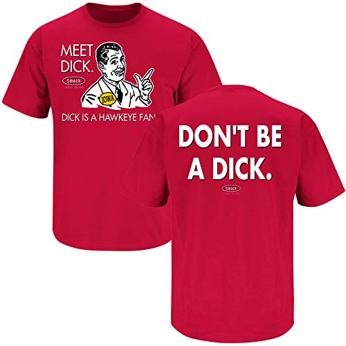 Nebraska Football Fans_ Dont Be A Dck Anti-Hawkeyes_ Red T-Shirt Sm-5X Short Sleeve Medium