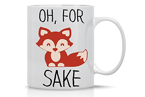 Oh, For Fox Sake - Funny Coffee Mug - 11OZ Coffee Mug - Mugs For Women, Boss, Friend, Employee, or Spouse - Perfect Borthday Gift - By AW Fashions Oh, For Fox Sake - Funny Coffee Mug - 11OZ Coffee Mug - Mugs For Women, Boss, Friend, Employee, or Spouse - Perfect Borthday Gift - By AW Fashions