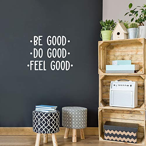 Vinyl Wall Art Decal - Be Good Do Good Feel Good - 17 x 22 - Modern Inspirational Good Vibes Cute Quote Sticker for Closet Kids Room Living Room Playroom Daycare School Coffee Shop Decor White Vinyl Wall Art Decal - Be Good Do Good Feel Good - 17 x 22 - Modern Inspirational Good Vibes Cute Quote Sticker for Closet Kids Room Living Room Playroom Daycare School Coffee Shop Decor White