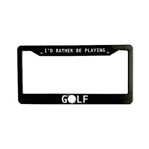 Essential Co_ Funny Golf License Plate Frame  Best Gift for Golfers  Top Golf Gift  Auto Plate Frame Car Tag Holder Id Rather Be Playing Golf