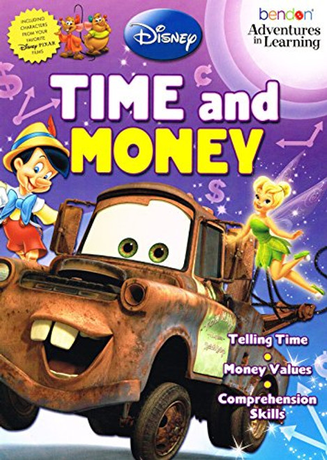 Disney and Pixar Film Characters ~ Adventures in Learning Workbook ~ Time and Money Disney and Pixar Film Characters ~ Adventures in Learning Workbook ~ Time and Money