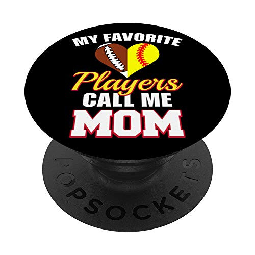 My Favorite Players Call Me Mom Funny Football Softball Mom PopSockets PopGrip Swappable Grip for Phones  and  Tablets
