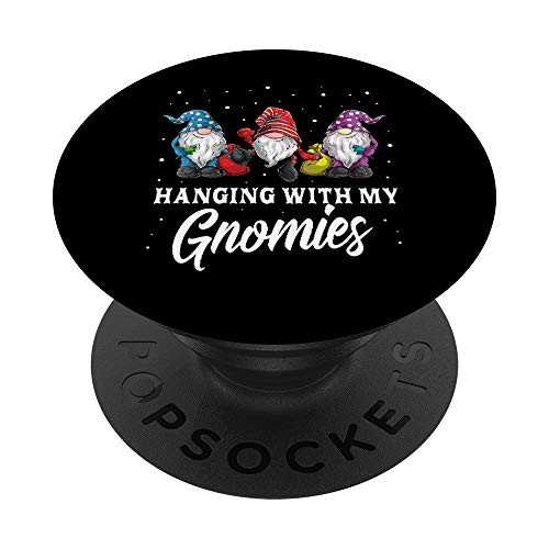 Christmas Gifts Hanging With My Gnomies Funny Garden Gnome PopSockets PopGrip Swappable Grip for Phones  and  Tablets