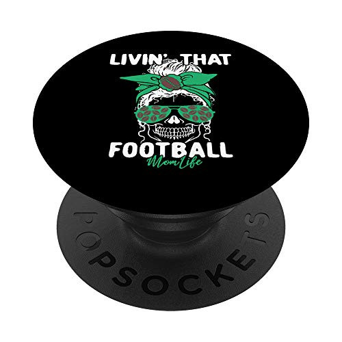 Livin That Football Life MomLife Skull Funny Cool Mom Design PopSockets PopGrip Swappable Grip for Phones and Tablets Livin That Football Life MomLife Skull Funny Cool Mom Design PopSockets PopGrip Swappable Grip for Phones and Tablets