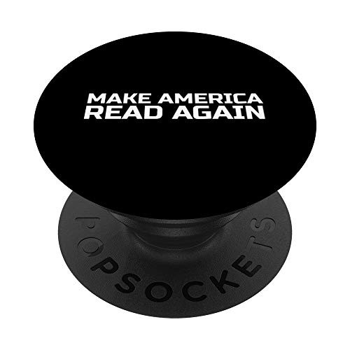 Make America Read Again Simple Everyday Classic PopSockets PopGrip Swappable Grip for Phones and Tablets Make America Read Again Simple Everyday Classic PopSockets PopGrip Swappable Grip for Phones and Tablets