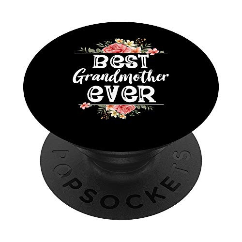 Best Grandmother Ever Flower Garden loving Grandparents PopSockets PopGrip Swappable Grip for Phones and Tablets Best Grandmother Ever Flower Garden loving Grandparents PopSockets PopGrip Swappable Grip for Phones and Tablets