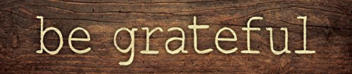 P. GRAHAM DUNN Be Grateful Typewriter Design 3 x 12 Inch Solid Pine Wood Farmhouse Stick Sign