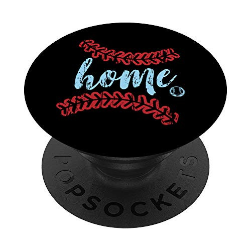 Baseball Home Saying Gift For Baseball Sports Fans Players PopSockets Grip and Stand for Phones and Tablets Baseball Home Saying Gift For Baseball Sports Fans Players PopSockets Grip and Stand for Phones and Tablets