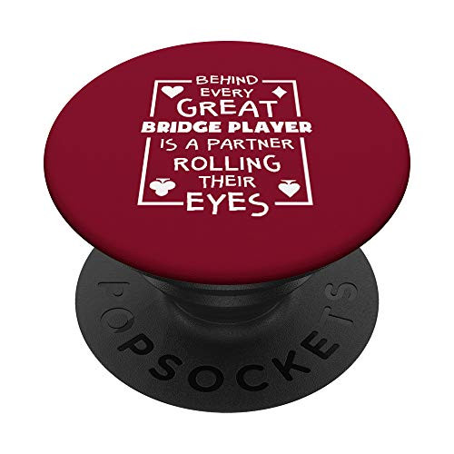 Bridge Player Funny Partner Quote Card Game PopSockets PopGrip Swappable Grip for Phones and Tablets Bridge Player Funny Partner Quote Card Game PopSockets PopGrip Swappable Grip for Phones and Tablets