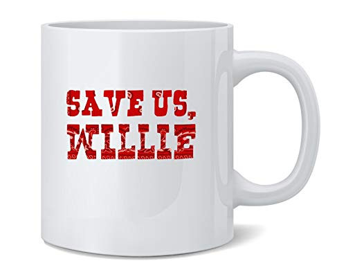 Poster Foundry Save Us Willie Funny Country Music Political Ceramic Coffee Mug Tea Cup Fun Novelty Gift 12 oz Poster Foundry Save Us Willie Funny Country Music Political Ceramic Coffee Mug Tea Cup Fun Novelty Gift 12 oz