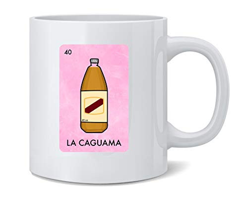 La Caguama Forty Mexican Lottery Parody Funny Beer Ceramic Coffee Mug Tea Cup Fun Novelty Gift 12 oz La Caguama Forty Mexican Lottery Parody Funny Beer Ceramic Coffee Mug Tea Cup Fun Novelty Gift 12 oz