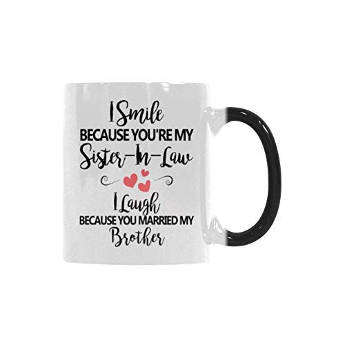 Funny Heat Reveal Changing Color Cup 11 Ounce Ceramic Cup I Smile Because Youre My Sister-in-Law I Laugh Because You Married My Brother Coffee Mug Office Tea Cups Funny Heat Reveal Changing Color Cup 11 Ounce Ceramic Cup I Smile Because Youre My Sister-in-Law I Laugh Because You Married My Brother Coffee Mug Office Tea Cups