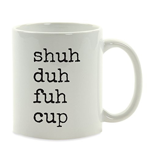 Andaz Press 11oz. Funny Rude Coffee Mug Gift, Typewriter Style, Shuh Duh Fuh Cup, 1-Pack, STFU Sarcastic Coworker Friend Husband Boyfriend Birthday Christmas Gifts for Him or Her Andaz Press 11oz. Funny Rude Coffee Mug Gift, Typewriter Style, Shuh Duh Fuh Cup, 1-Pack, STFU Sarcastic Coworker Friend Husband Boyfriend Birthday Christmas Gifts for Him or Her