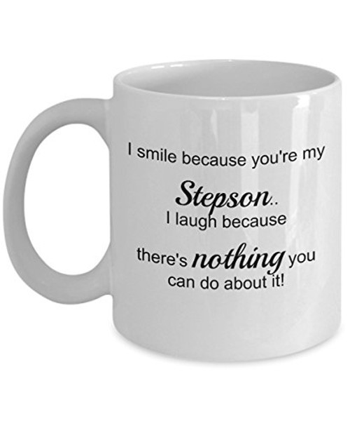 I smile because youre my Stepson Son - from Stepdad Stepmom Coffee Tea Mug Cup 11oz White I smile because youre my Stepson Son - from Stepdad Stepmom Coffee Tea Mug Cup 11oz White