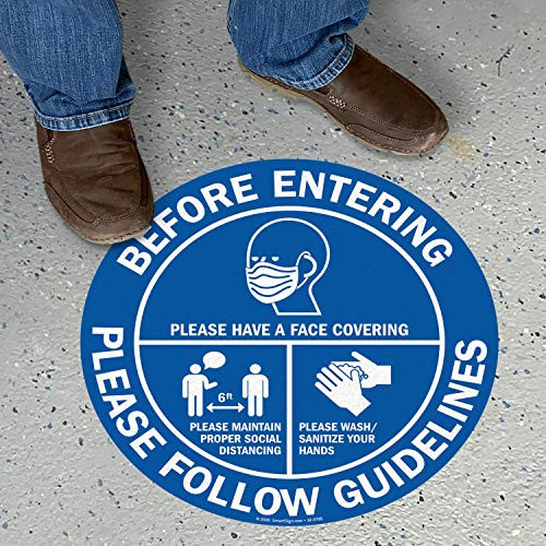 SmartSign Please Follow Guidelines - Wear Face Covering Maintain Social Distancing  and  WashSanitize Your Hands Social Distancing Floor Sign  17 x 17 Adhesive Vinyl Decal