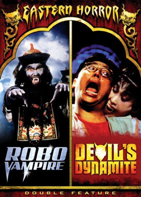 Eastern Horror Robo Vampire Devils Dynamite Double Feature Eastern Horror Robo Vampire Devils Dynamite Double Feature