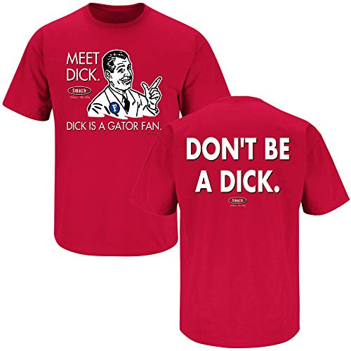 Georgia Football Fans_ Dont Be A Dck Anti-Gators_ Red T-Shirt Sm-5X Short Sleeve Large