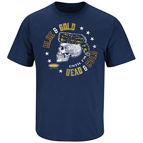 West Virginia Football Fans_ Blue and Gold Till Im Dead and Cold_ Navy T Shirt Sm-5X Short Sleeve Medium