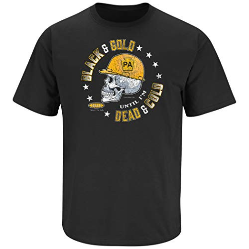 Pittsburgh Football Fans_ Black and Gold Till Im Dead and Cold_ Black T-Shirt Sm-5X Short Sleeve 2XL