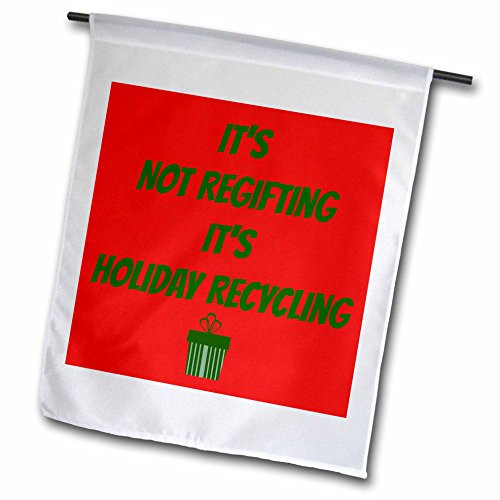3dRose fl-201912-2Its Not Regifting Its Holiday Recycling Green Letters On Red Back Garden Flag 18 x 27 3dRose fl-201912-2Its Not Regifting Its Holiday Recycling Green Letters On Red Back Garden Flag 18 x 27
