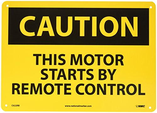NMC C622RB OSHA Sign_ Legend  inch CAUTION _ THIS MOTOR STARTS BY REMOTE CONTROL inch _ 14 inch  Length x 10 inch  Height_ Rigid Plastic_ Black on Yellow