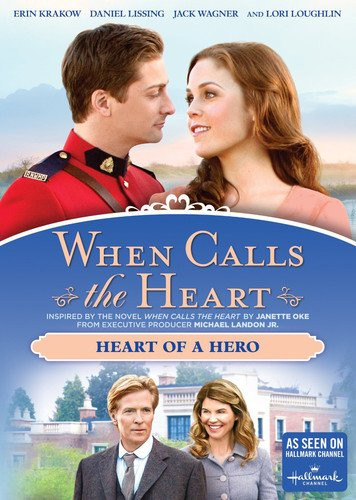 When Calls The Heart Heart Of A Hero