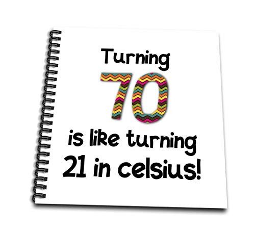 3dRose db_184965_3 Turning 70 is Like Turning 21 in Celsius-Humorous 70th Birthday Gift-Mini Notepad, 4 by 4"