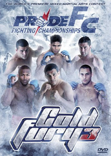 Pride Fighting Championships Cold Fury 3